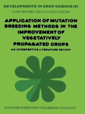 cover image of Application of Mutation Breeding Methods in the Improvement of vegetatively propagated crops V2